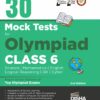 30 Mock Test Series for Olympiads Class 6