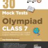 30 Mock Test Series for Olympiads Class 7