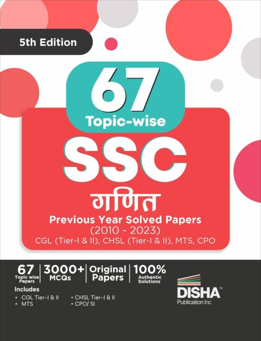 67 Topic-wise SSC Ganit Previous Year Solved Papers