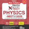 NCERT Xtract Physics for NEET (UG) 2025