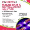 Concepts of Magnetism & Electromagnetic Induction