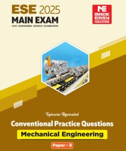 ESE 2025 Mains Practice Book Mechanical Engineering Volume 02