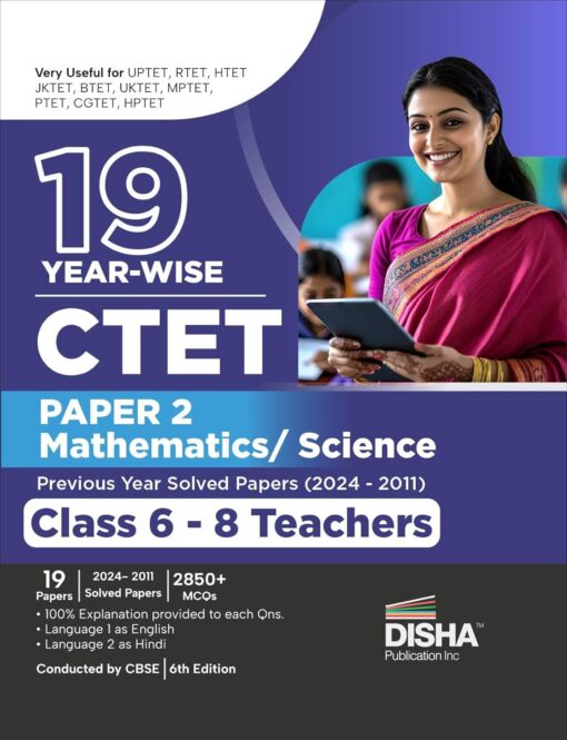 19 Year-wise CTET Paper 2 (Mathematics & Science)