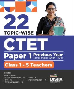 22 Topic-wise CTET Paper 1 Previous Year Solved Papers