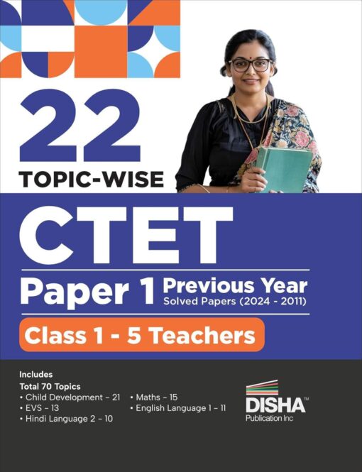 22 Topic-wise CTET Paper 1 Previous Year Solved Papers