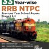 33 Year-wise RRB NTPC Previous Year Solved Papers Stage I & II