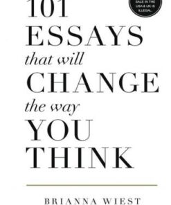 101 Essays That Will Change The Way You Think